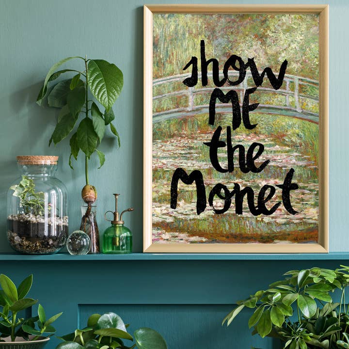 Ink & Drop - Wholesale Art Print - Show Me The Monet Altered Art Print