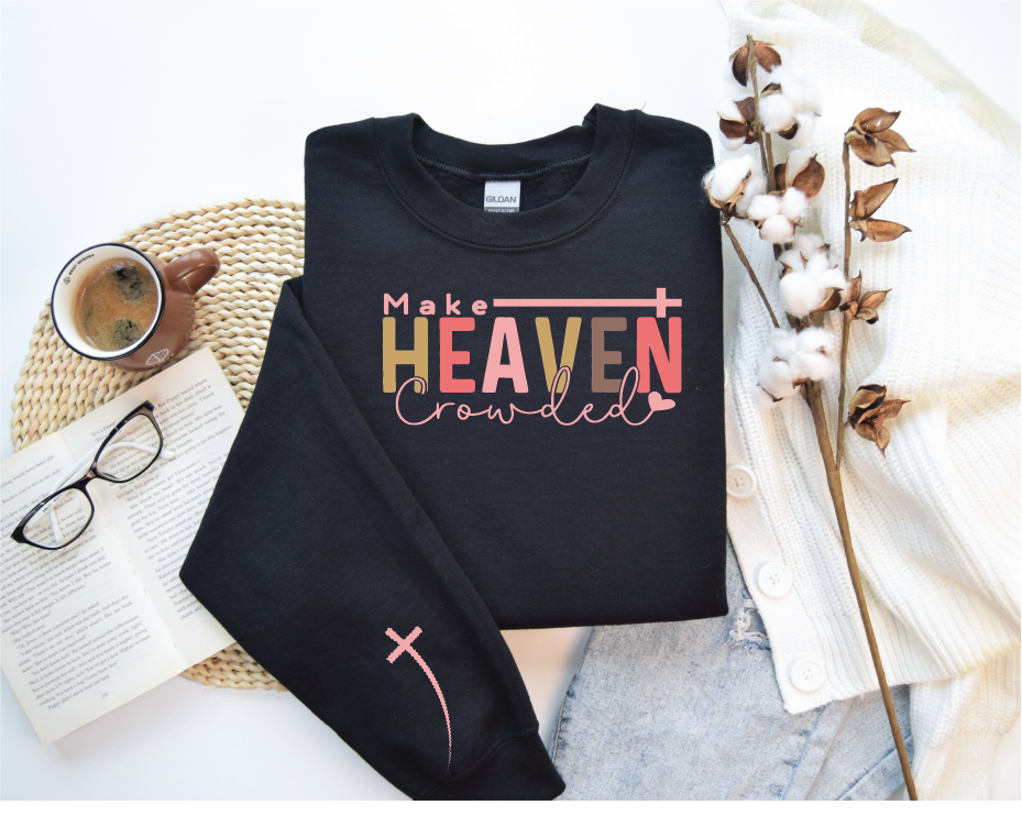 Southern Attitude Designs Inc - Wholesale Graphic Sweatshirt - Women's - Make Heaven Crowded0