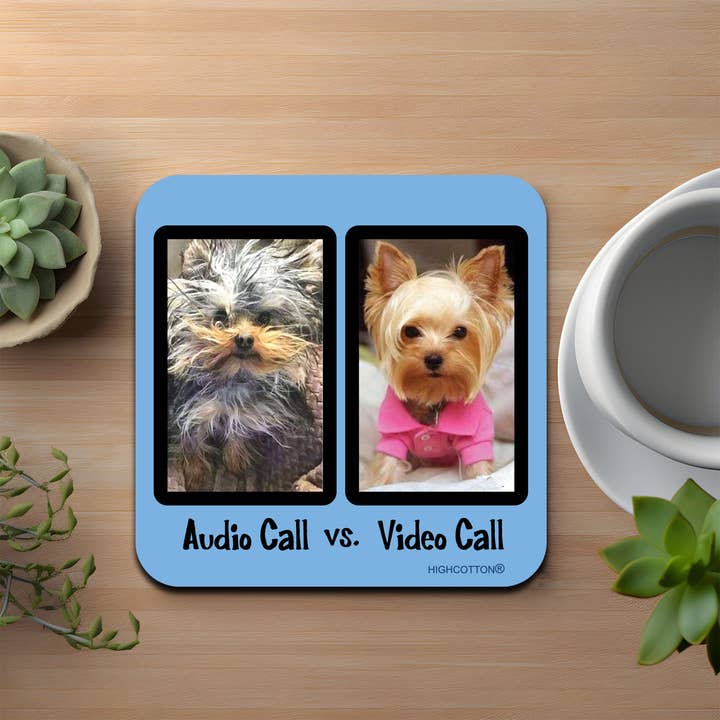 High Cotton Gifts - Wholesale Coasters - Audio Call VS Video Call Coaster
