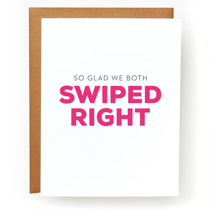 So Glad We Both Swiped Right Greeting Card for wholesale by Red Headed Stepchild Paper Co.