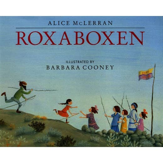 Roxaboxen : Alice McLerran & Barbara Cooney for wholesale by HarperCollins