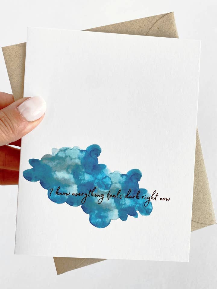 I Know Everything Feels Dark Right Now Encouragement Card for wholesale by Five Dot Post