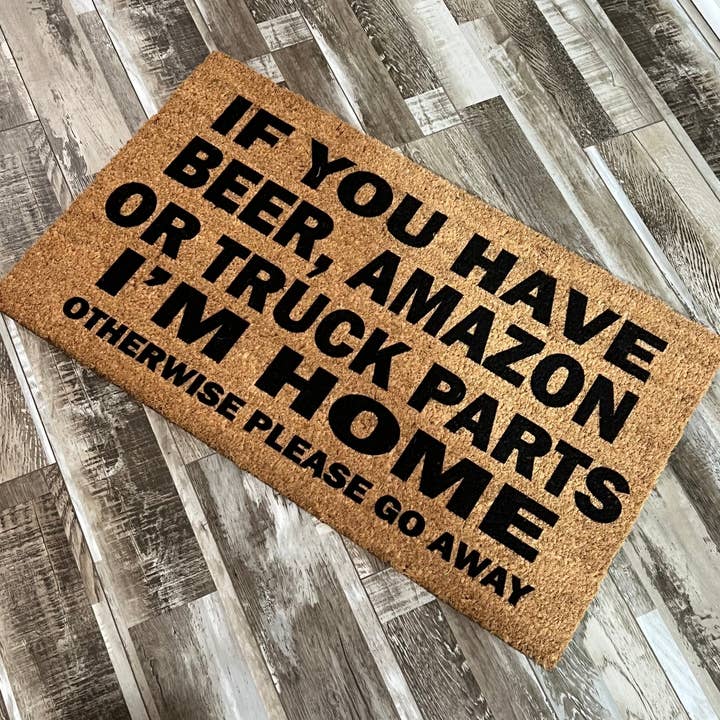 Dirty Acres - Wholesale Door mat - If You Have Beer, Amazon, Truck Parts Funny Front Door Rug Porch Decor