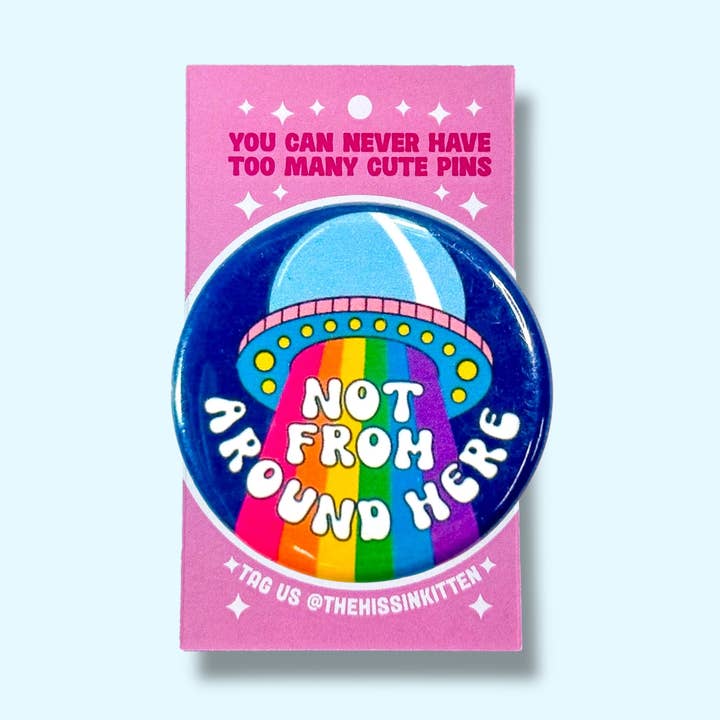 Pas d'ici (bouton ou aimant !) OVNI arc-en-ciel pour la vente par The Hissin' Kitten