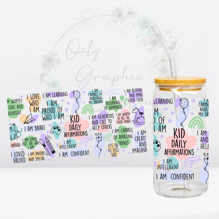 Kid Affirmations- 16oz UV DTF Wrap for wholesale by Oily Graphic Creations