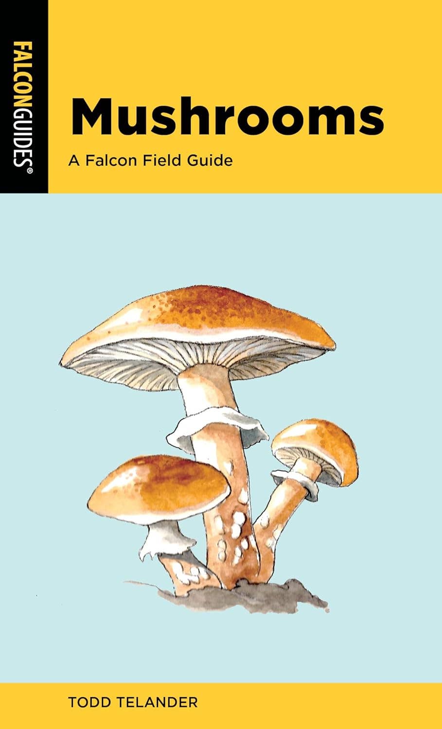 REMOVED BRAND - Wholesale Nature & Outdoors - Mushrooms: A Falcon Field Guide