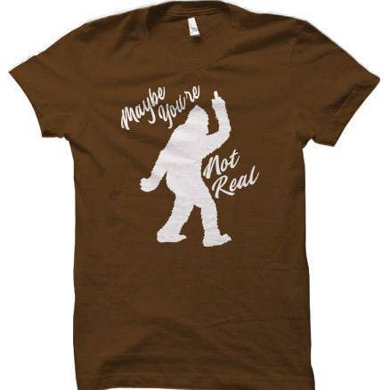 Maybe You're Not Real Bigfoot Unisex-T-Shirt für den Großhandel von Blaspheme Boutique
