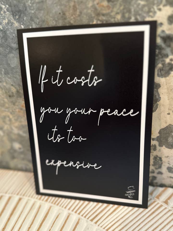 Costs your Peace. Inspirational Print for wholesale by Crooked Halo