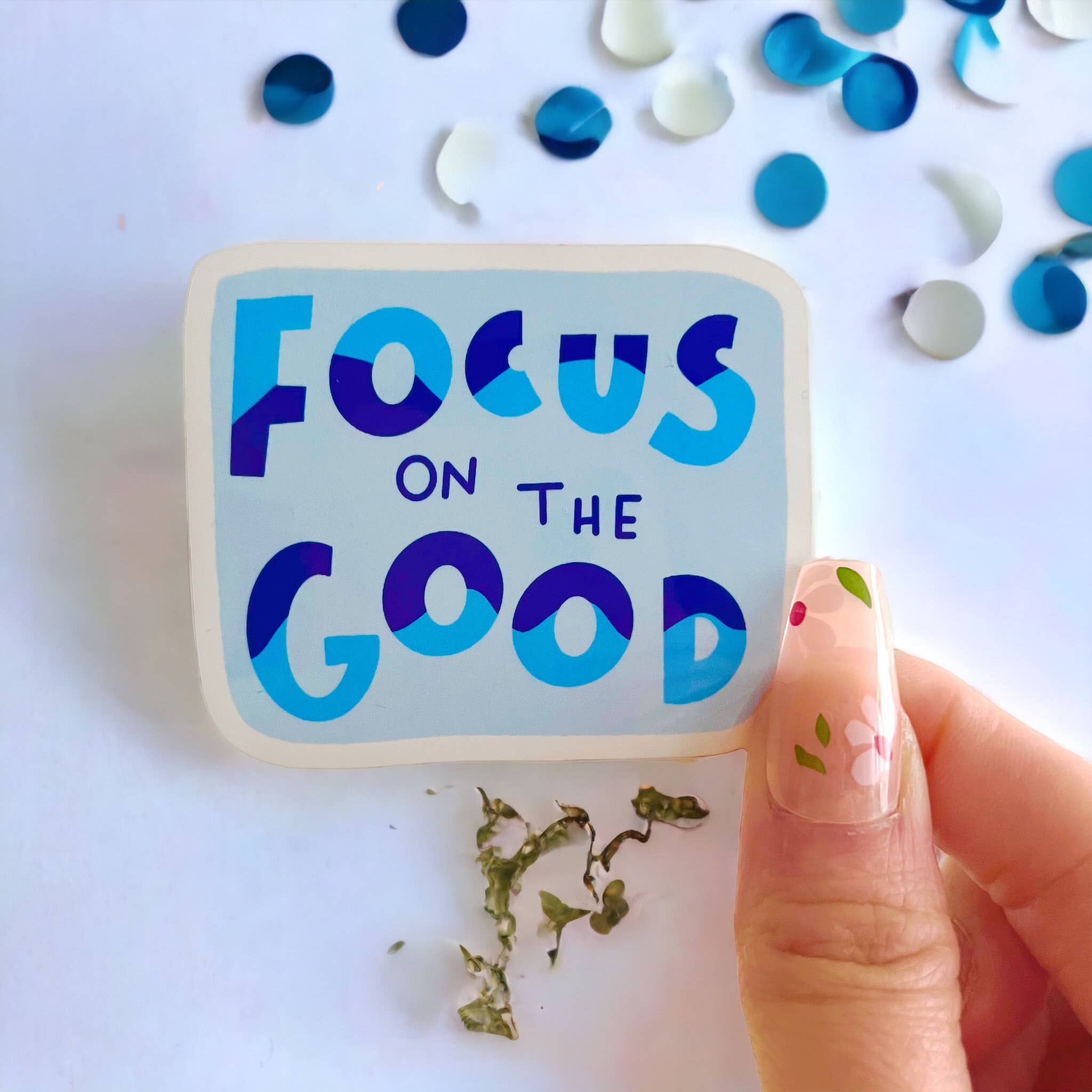 illustrationlisa - Wholesale Sticker - Focus on the Good Sticker1