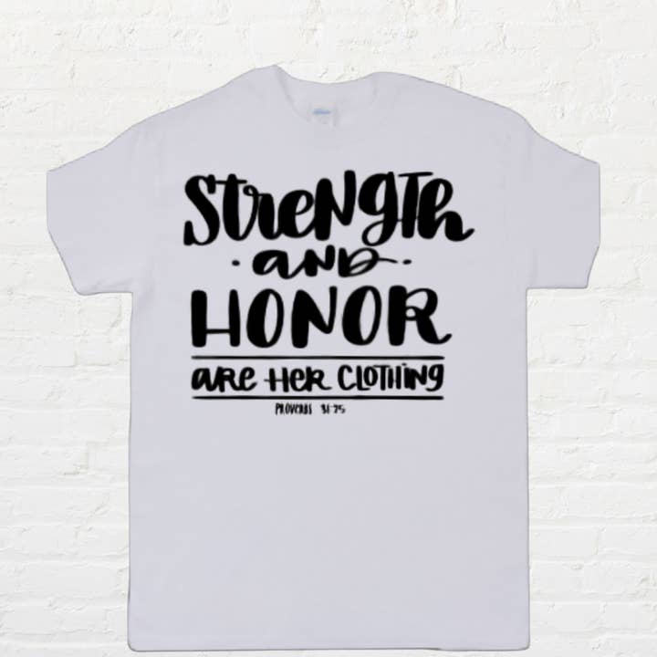 Virtuous Woman- Strength & Honor for wholesale by ELEGANT REIGN LLC