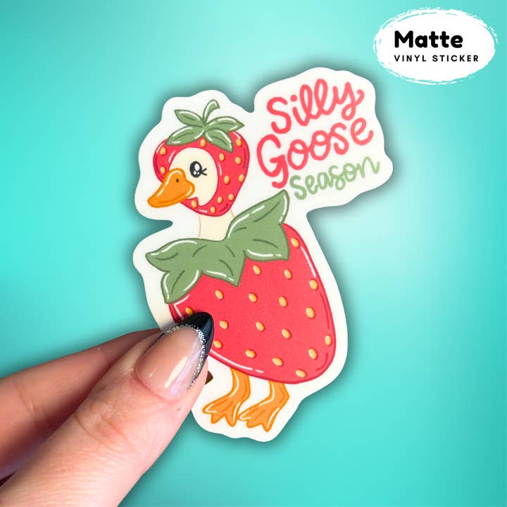 Strawberry Silly goose season matte sticker for wholesale by Crafty Baker Designs