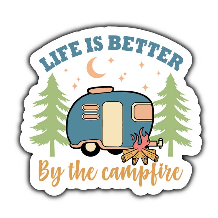 Life is better by the campfire camper sticker (white) for wholesale by Stick to it creations
