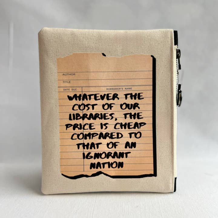 Pretty Clever Words - Wholesale Pouch - Women's - Padded Zip Book Bag - The cost of libraries is priceless1