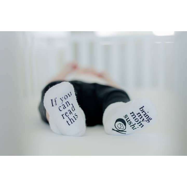 Si vous pouvez lire ceci Chaussettes pour bébé Bring my Mom Sushi | Aliments pour la vente par Dorothy’s Reason