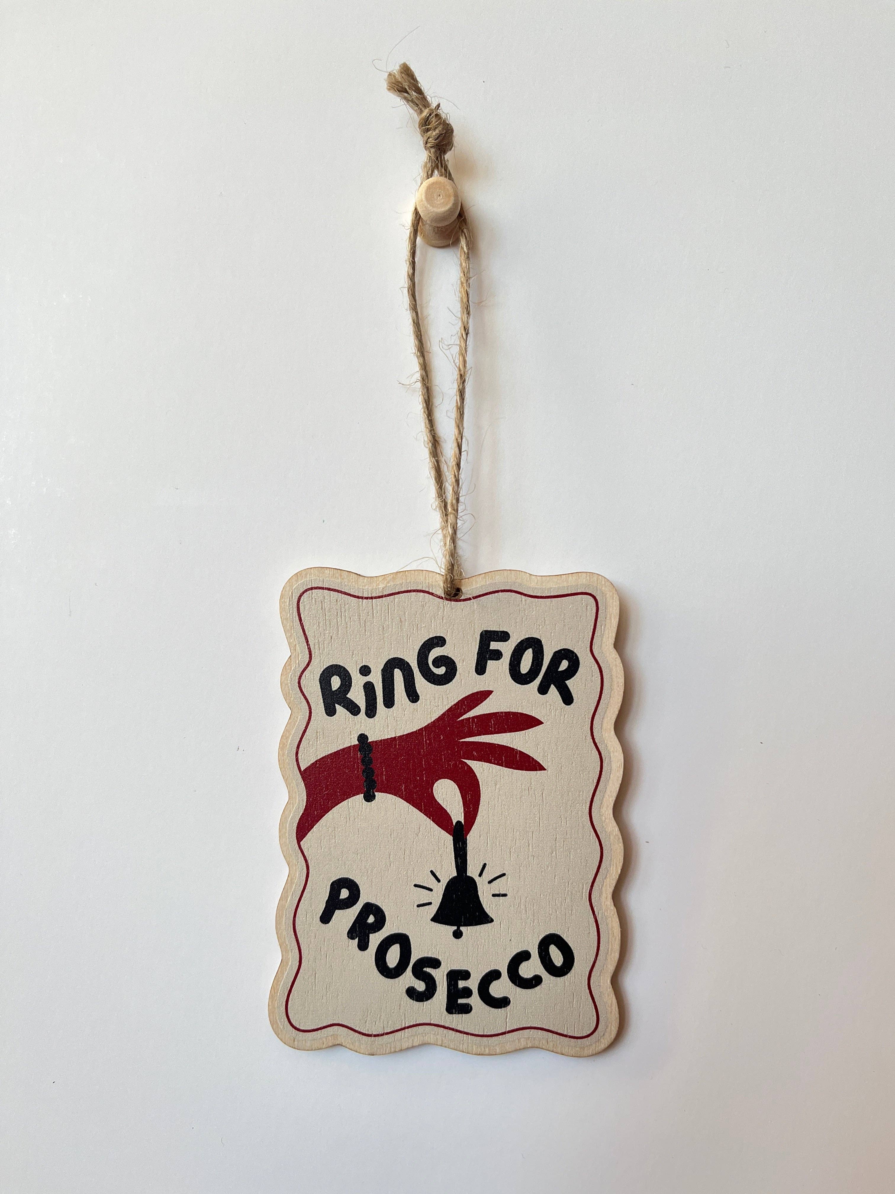 Woo Hoo Prints – wholesale Ornament – RING FOR PROSECCO - WOODEN DECORATION0