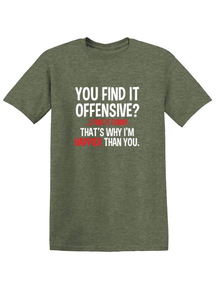Feelin Good Tees - Wholesale Screen Printed T-Shirt - Unisex - You Find It Offensive I Find It Funny20