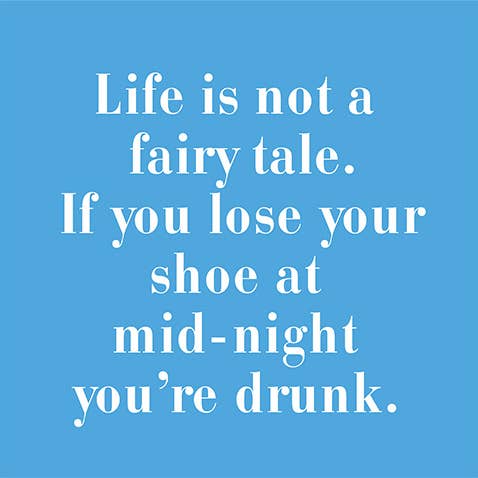 NAPKIN- "Life is not a fairy tale. for wholesale by Mary Phillips Designs