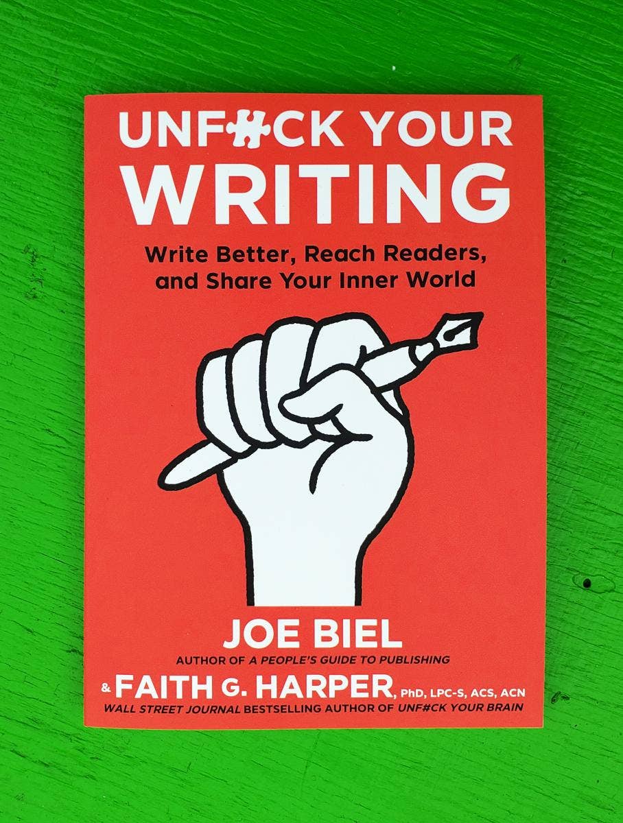 Microcosm Publishing & Distribution - Wholesale Self-Help & Personal Development - Unfuck Your Writing: Share Your Inner World4