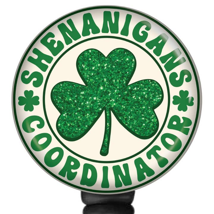 St. Patrick's Day Shenanigans Coordinator Badge Reel Holder for wholesale by Bella Badge Designs