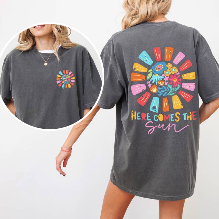 Here Comes The Sun, Flowers, Retro Comfort Colors T-Shirt for wholesale by Refinery Number One LLC