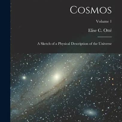 Books by splitShops - Wholesale Science & Math - Cosmos: A Sketch of a Physical Description of the Universe; Volume 1 - Hardcover