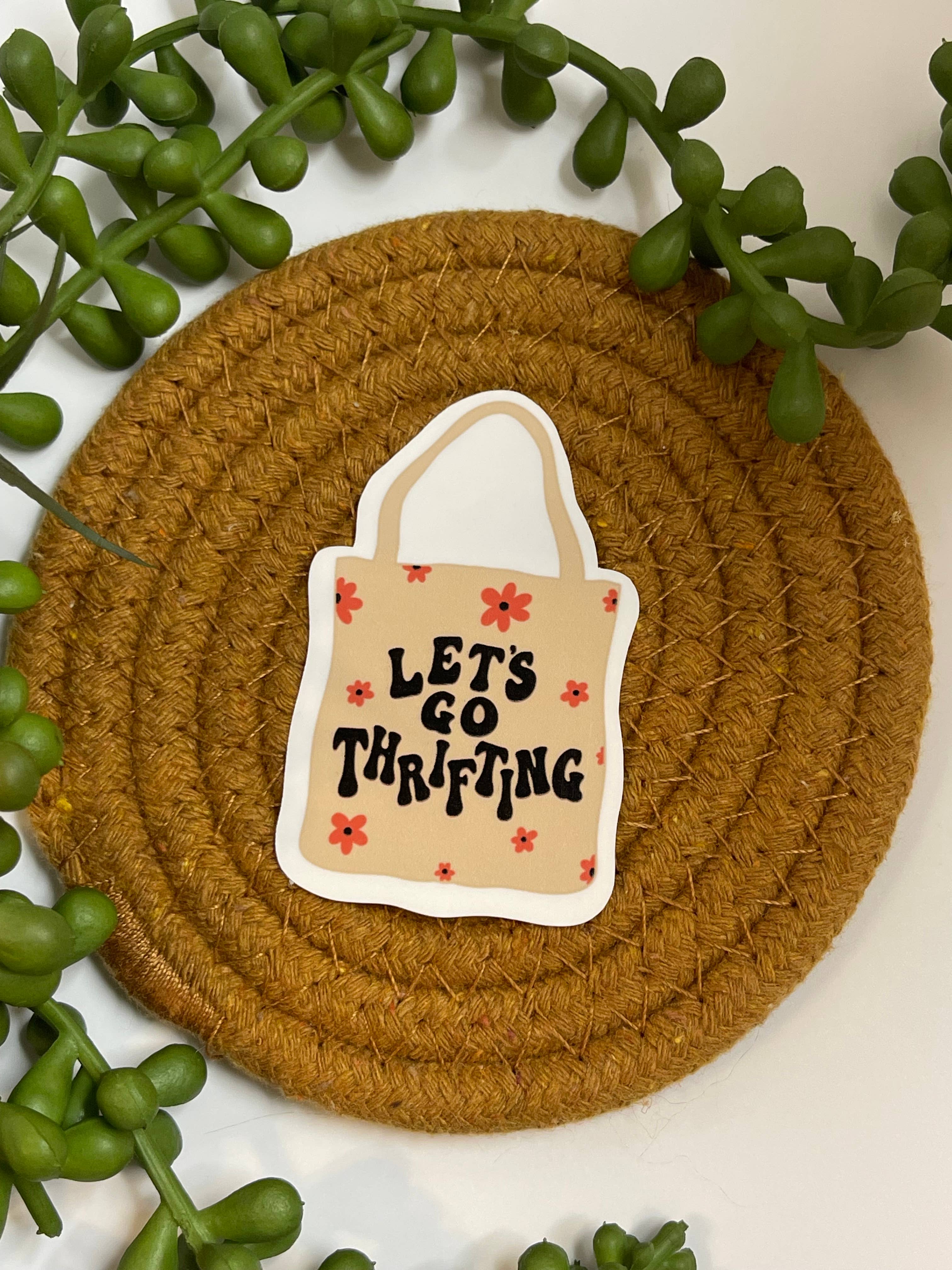 Chlo Ranae Co - Wholesale Sticker - Let's Go Thrifting Thrift Store Sticker3