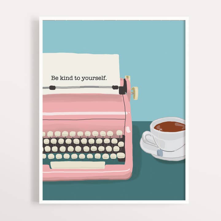 Skrivmaskin 8x10 Konsttryck - ”Var snäll mot dig själv” för wholesale av The Anxious Peach