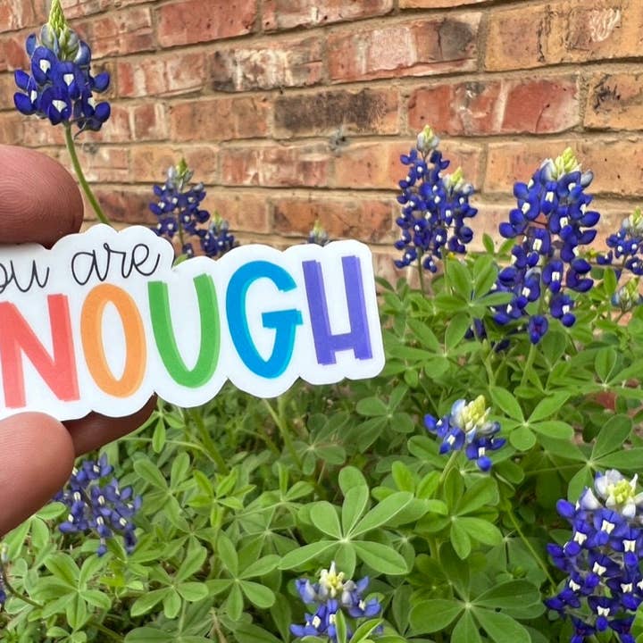 The Teaching Duo - Wholesale Sticker - You Are Enough, Encouraging Sticker, Self-Love Stickers3