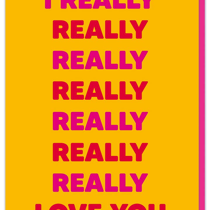 I really really etc love you Greeting Card for wholesale by Dean Morris Cards