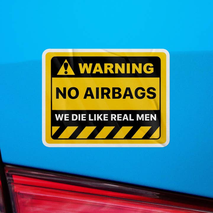 Sticker Bull - Wholesale Sticker - Warning No Airbags Sticker, We Die Like Real Men Sticker, Meme Sticker, Waterproof Vinyl Sticker Decal for Car, Laptop and, Hydroflask2