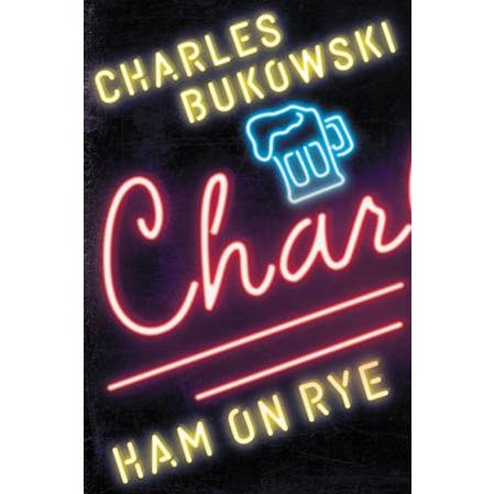 Ham On Rye : Charles Bukowski for wholesale by HarperCollins