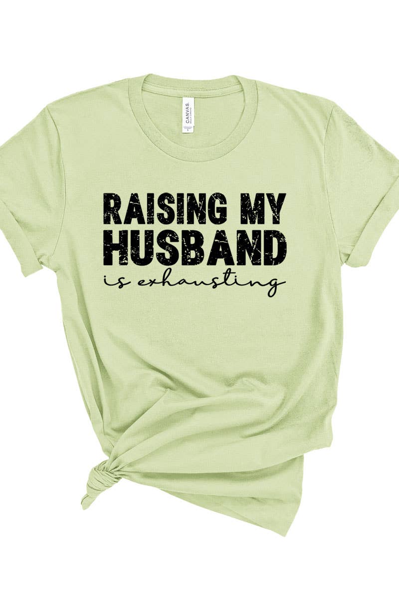 COLORBEAR - Wholesale Screen Printed T-Shirt - Women's - RAISING MY HUSBAND IS EXHAUSTING UNISEX SHORT SLEEVE16