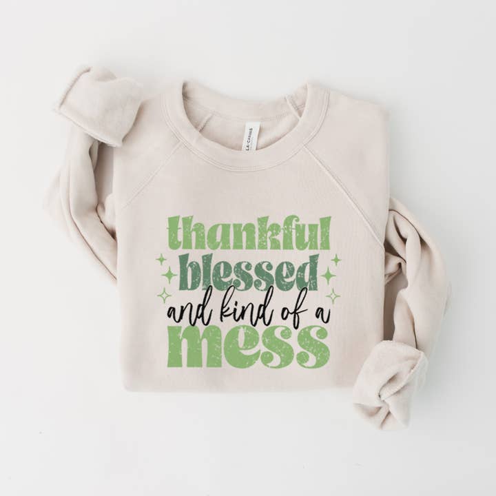 THANKFUL BLESSED KIND OF A MESS for wholesale by Shamaim