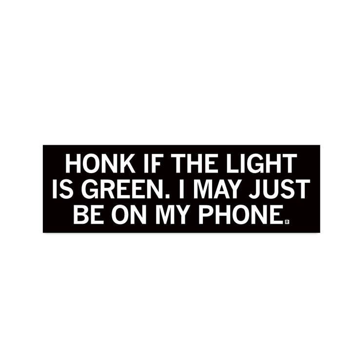 RAYGUN - Wholesale Sticker - Honk If the Ligh Is Green Bumper Sticker