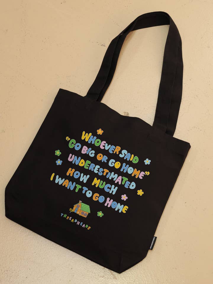 I Want To Go Home Tote Bag for wholesale by Threadheads