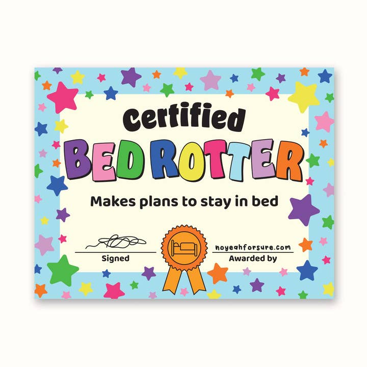 Certified Bed Rotter Certificate Sticker for wholesale by No Yeah For Sure