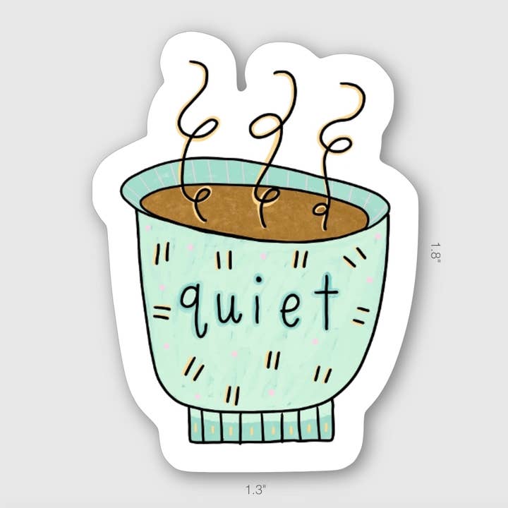 Quiet Time / Meditation Coffee Tea Sticker for wholesale by Jenipher Lyn / Nightly Doodles