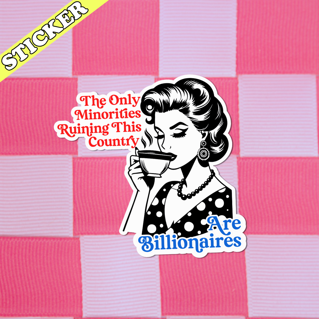 Pretty Toxic Stickers - Wholesale Sticker - Anti Capitalist Sticker, Eat the Rich, Leftist Sticker1