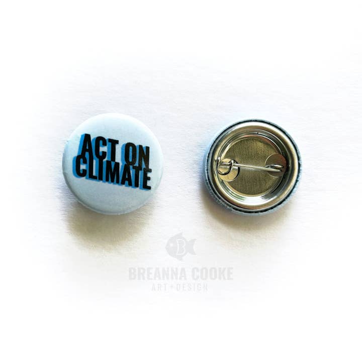 Act On Climate | Pin-Back Button | 1 in for wholesale by Breanna Cooke