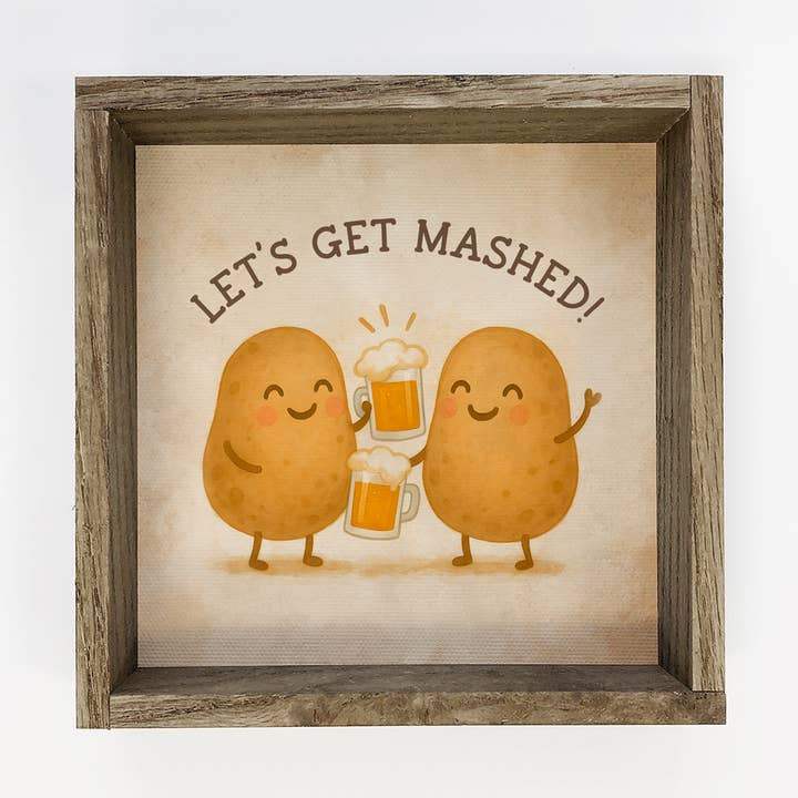 Funny Farmer's Market Potatoes Let's Get Mashed - Wall Sign for wholesale by Hangout Home