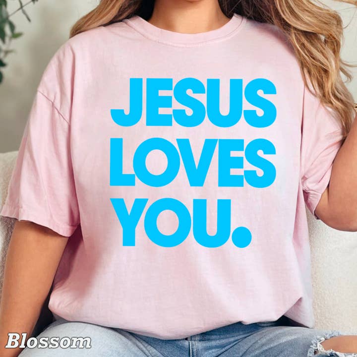 Shoppe SHC - Wholesale Screen Printed T-Shirt - Women's - Jesus Loves You Christian T-Shirt | Comfort Colors22