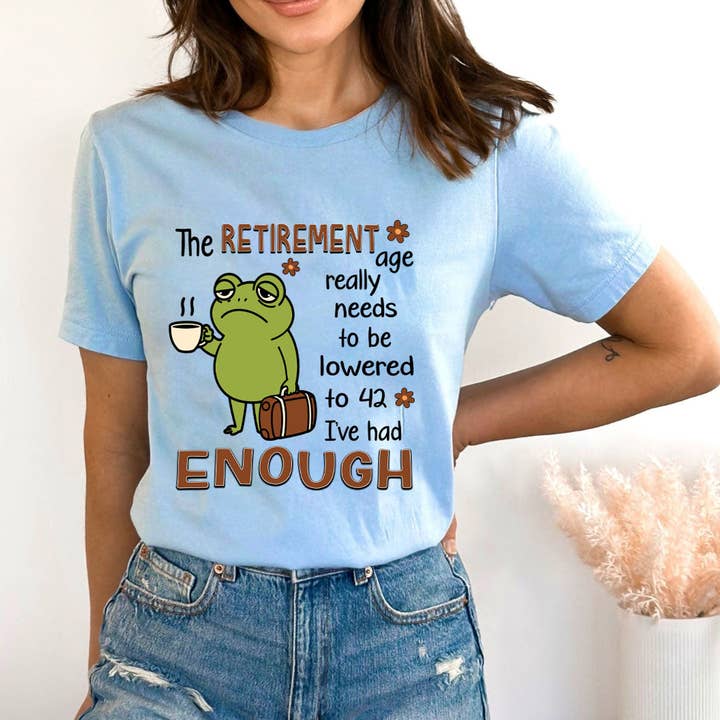 LA Shirt Company - Wholesale Screen Printed T-Shirt - Women's - The retirement Age Needs To Be Lowered - Bella Canvas5