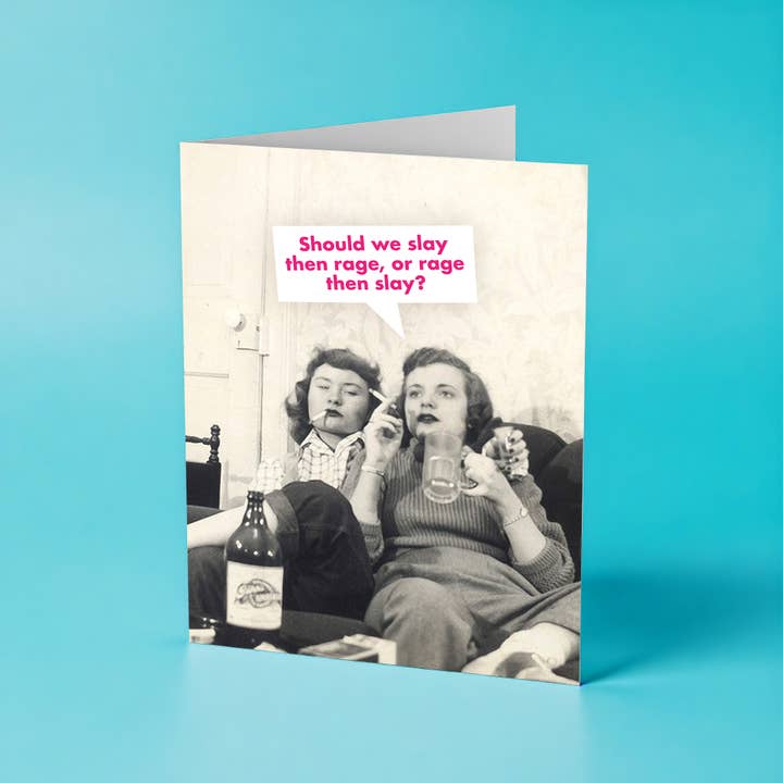 The Raccoon Society - Wholesale Friendship Card - Slay Then Rage Everyday Card2