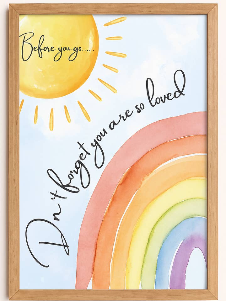 Poster/Kunstdruk - Voordat je gaat... je bent zo geliefd voor wholesale door Rosie Young Design Studio
