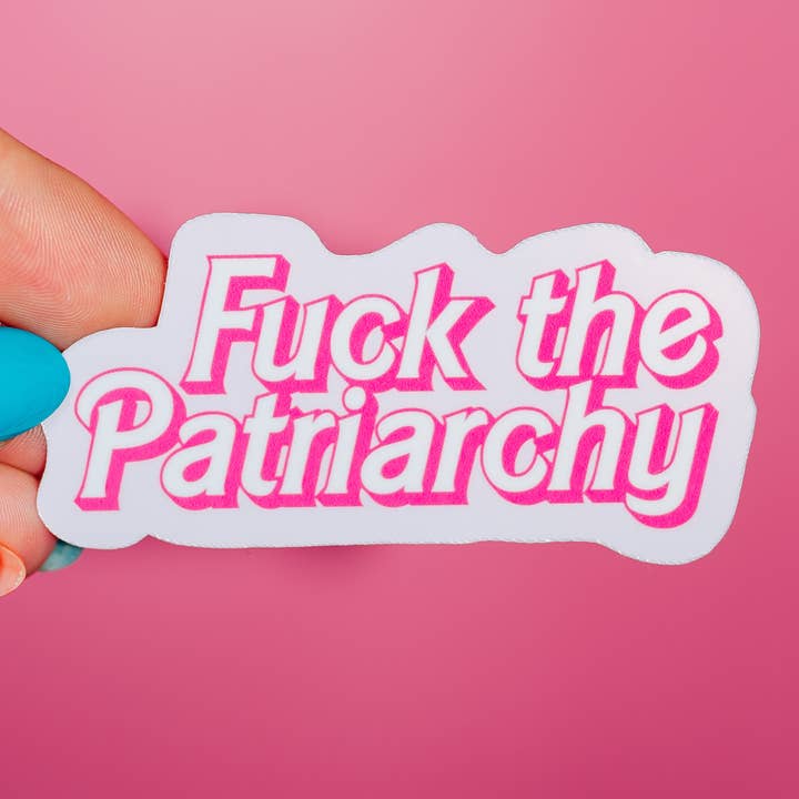 ShopSourSweetener - Wholesale Sticker - Fuck The Patriarchy Sticker, Barbie Font, Feminist