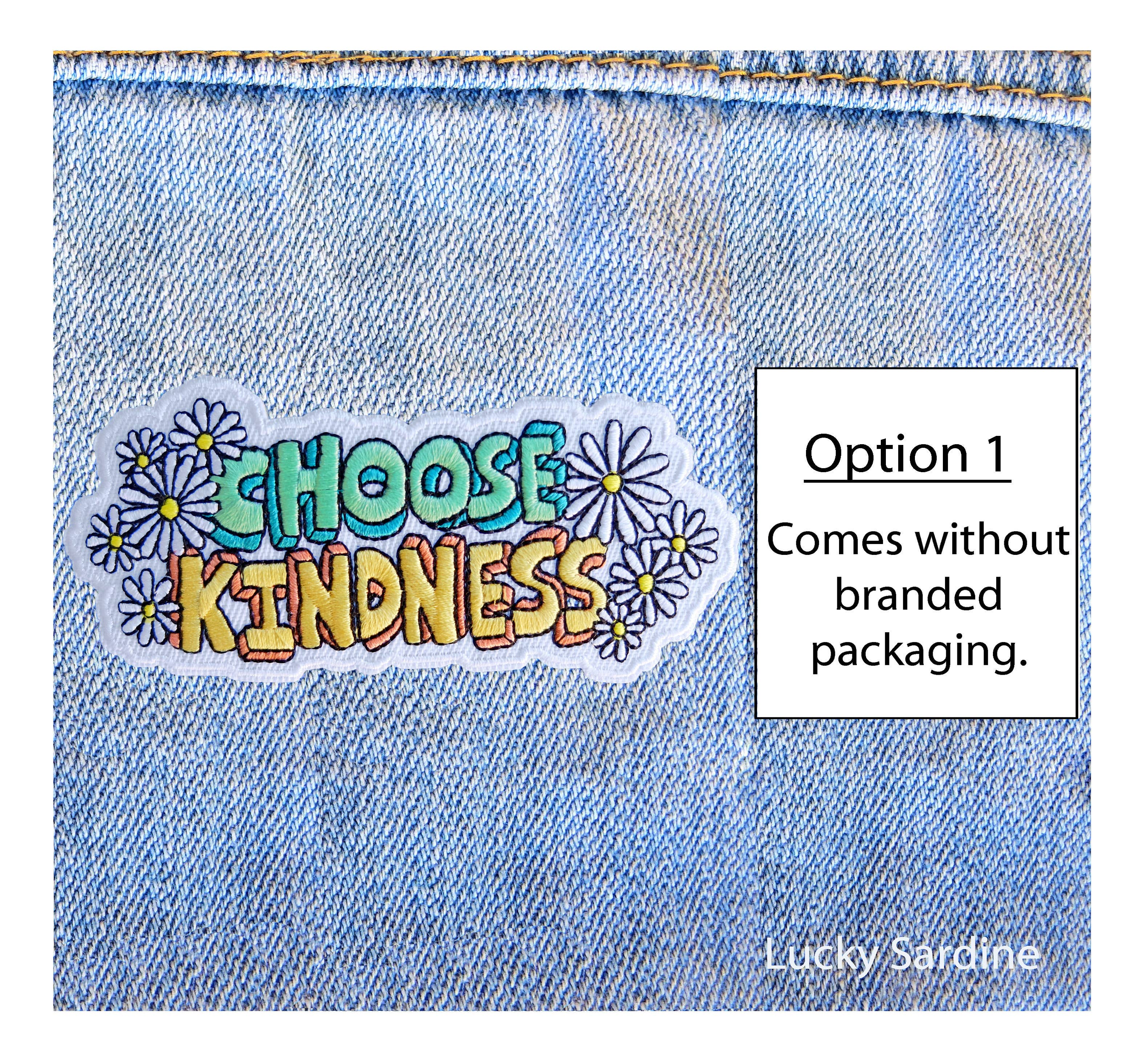 Lucky Sardine - Wholesale Patch - Choose Kindness Daisy Flower, Kind Embroidered Iron-On Patch0