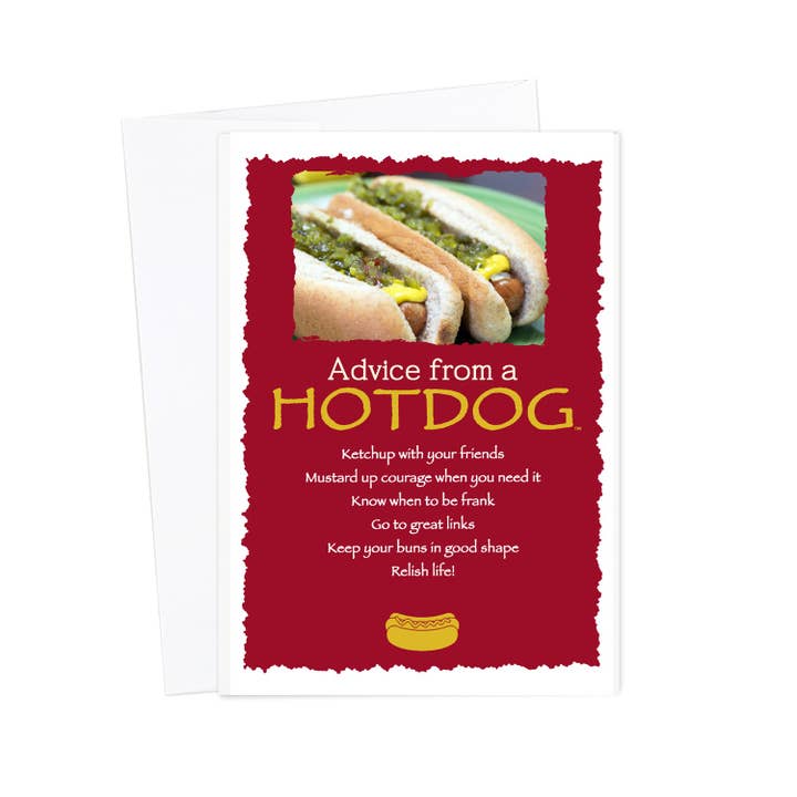 Advice from a Hot Dog Greeting Card - Blank for wholesale by Advice for Life by Your True Nature