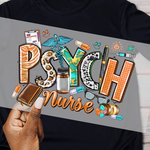 Psych Nurse DTF Transfer – Ready to Press for wholesale by Deerora Creations