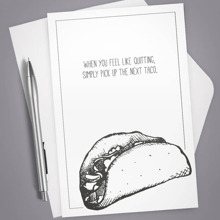 Greeting Card, Tacos, Inspirational Quote, Hilarious Card for wholesale by Vintage Wit
