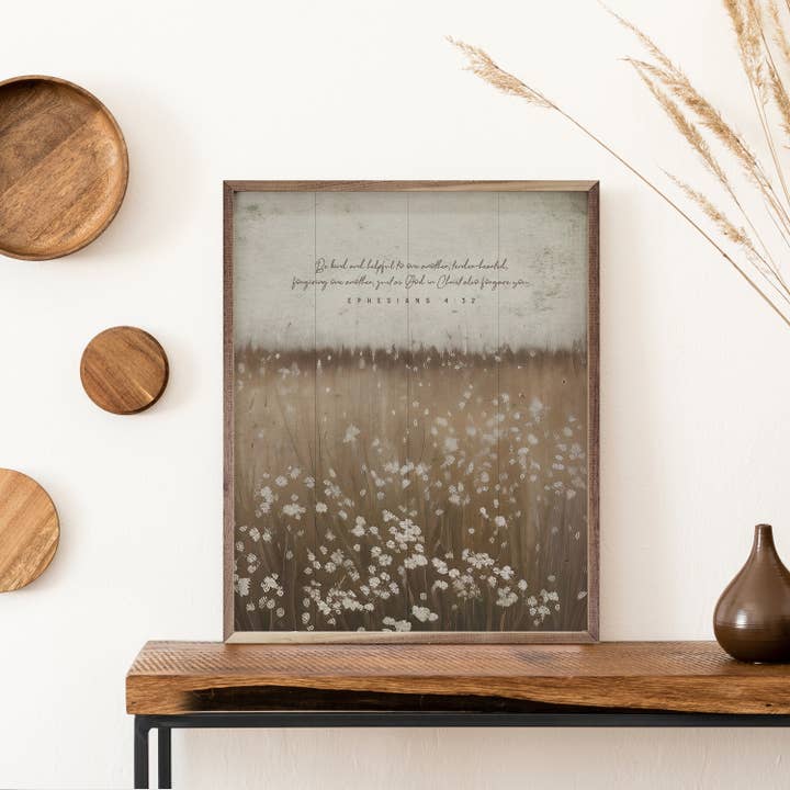 Kendrick Home - Wholesale Sign - Be Kind And Helpful Flower Field Ephesians 4 321